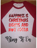 Happiness is Christmas Lights and either hot cocoa or hot mocha