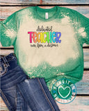 dedicated TEACHER - on Bleached Bella soft t-shirt
