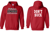 Dingers - DON'T SUCK - HOODIES - YOUTH AND ADULT SIZES