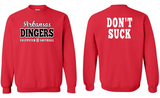 Dingers - DON'T SUCK - Crewneck Sweatshirt - YOUTH AND ADULT SIZES