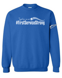 First Service Strong Sweatshirt - 4 colors to choose from
