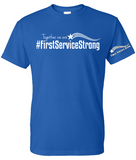 First Service Strong - short sleeve tee