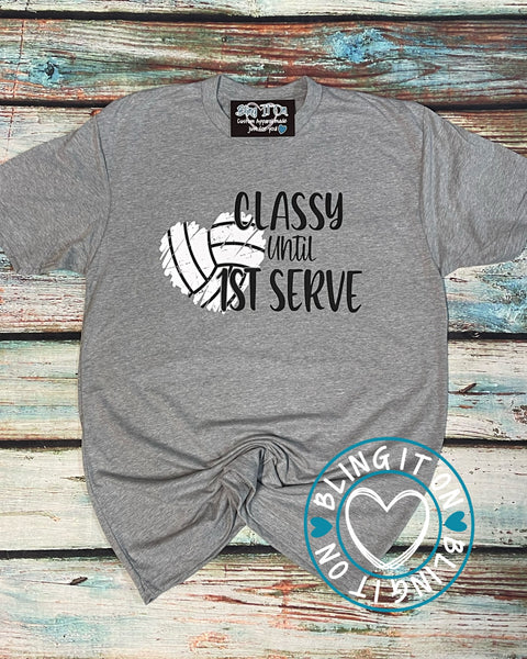 Classy until 1st Serve - Volleyball Style