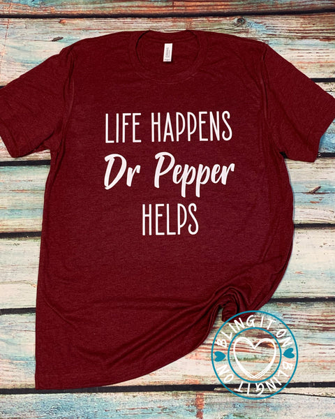 Life Happens - Dr Pepper Helps