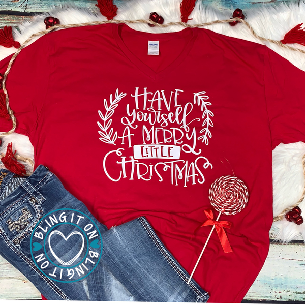 Have Yourself a Merry Little Christmas - V neck Tee