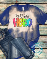 Healthcare HERO - on Bleached Bella soft t-shirt