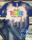dedicated TEACHER - on Bleached Bella soft t-shirt