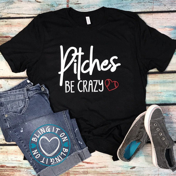 Pitches Be Crazy - short sleeve Bella t-shirt